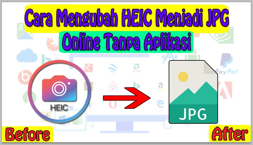 Cara Mengubah HEIC Menjadi JPG Online Tanpa Aplikasi
