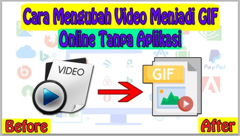 Cara Mengubah Video Menjadi GIF Online Tanpa Aplikasi