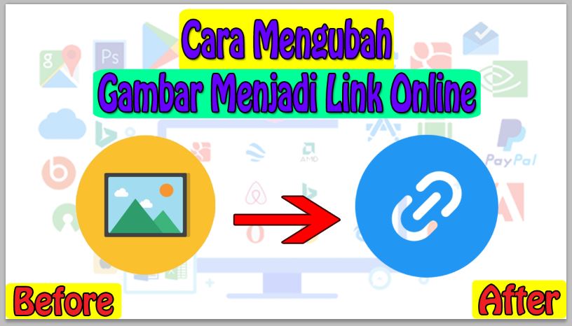 Cara Mengubah Gambar Menjadi Link Online