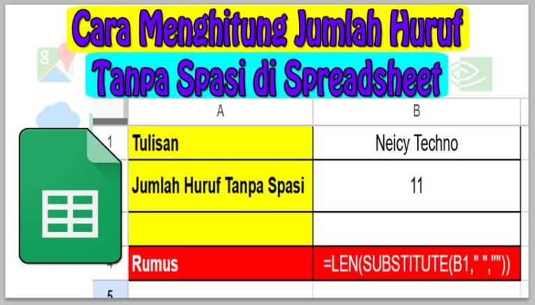 Cara Menghitung Jumlah Huruf Tanpa Spasi di Spreadsheet / Google Sheet
